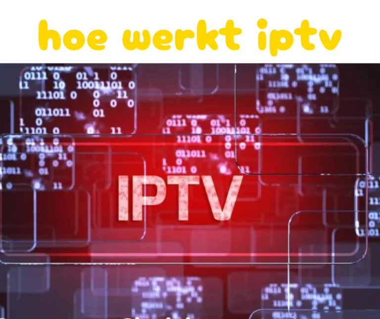 hoe werkt iptv