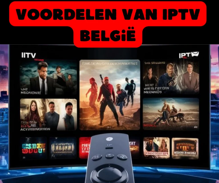 Voordelen van IPTV België