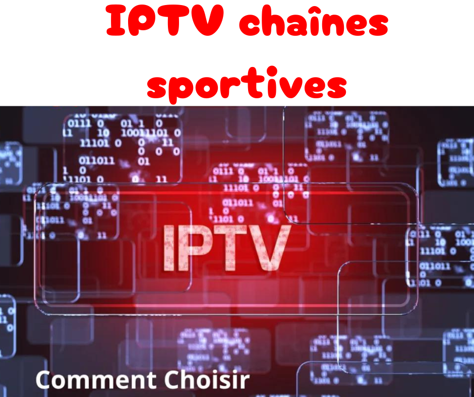 IPTV chaînes sportives